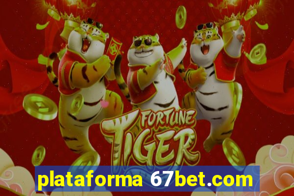 plataforma 67bet.com